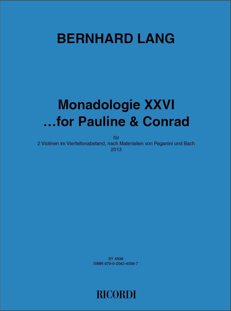 Monadologie XXVI … for Pauline & Conrad